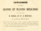 Katalog semen vydaný r. 1858 firmou B. Roezl & Co. v Paříži s výčtem pracovních pozic B. Roezla předtím, než odplul na americký kontinent. Graines et plantes mexicaines, Paříž, 1858 